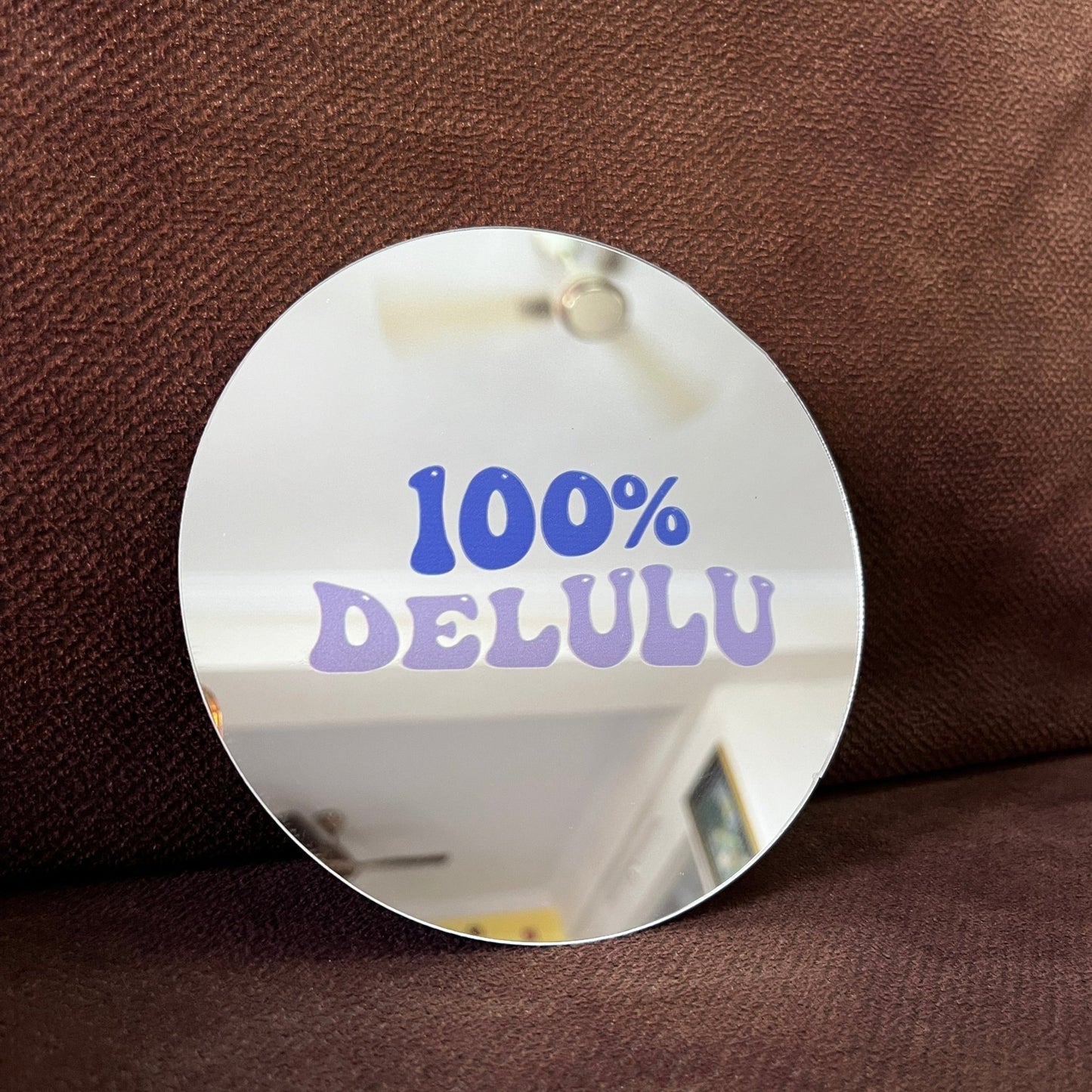 100% delulu mirror - Printority