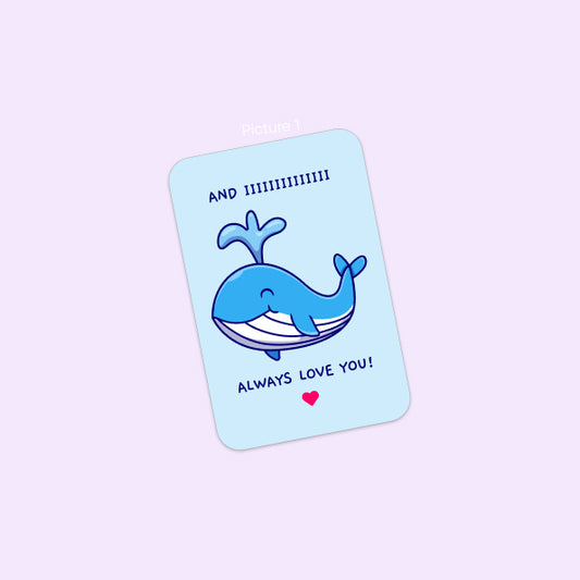 Whale love pun card