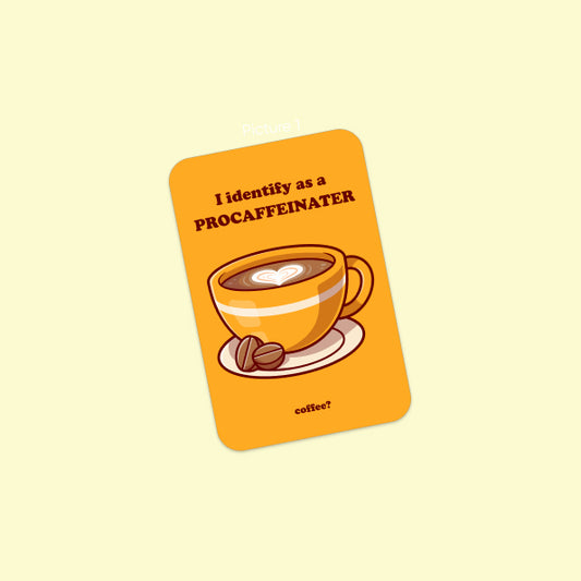 Procaffeinater pun card