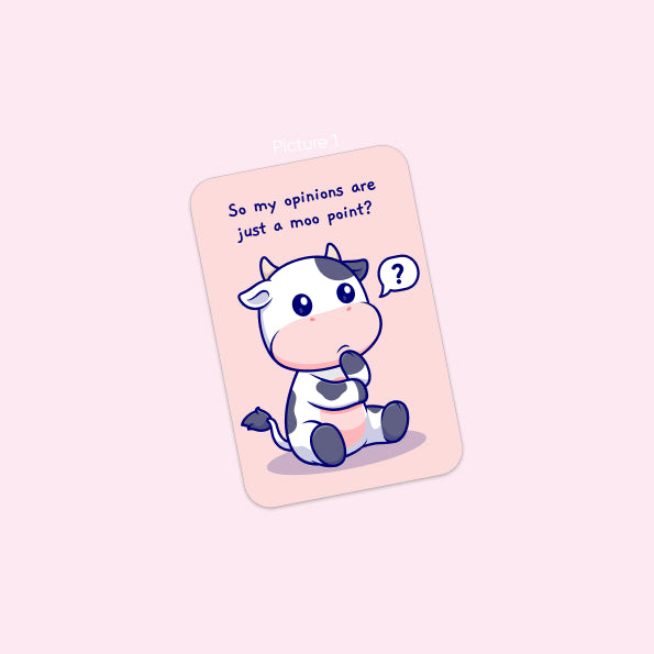 Moo point pun card