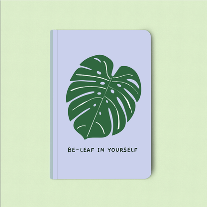 Be-leaf in yourself - Printority